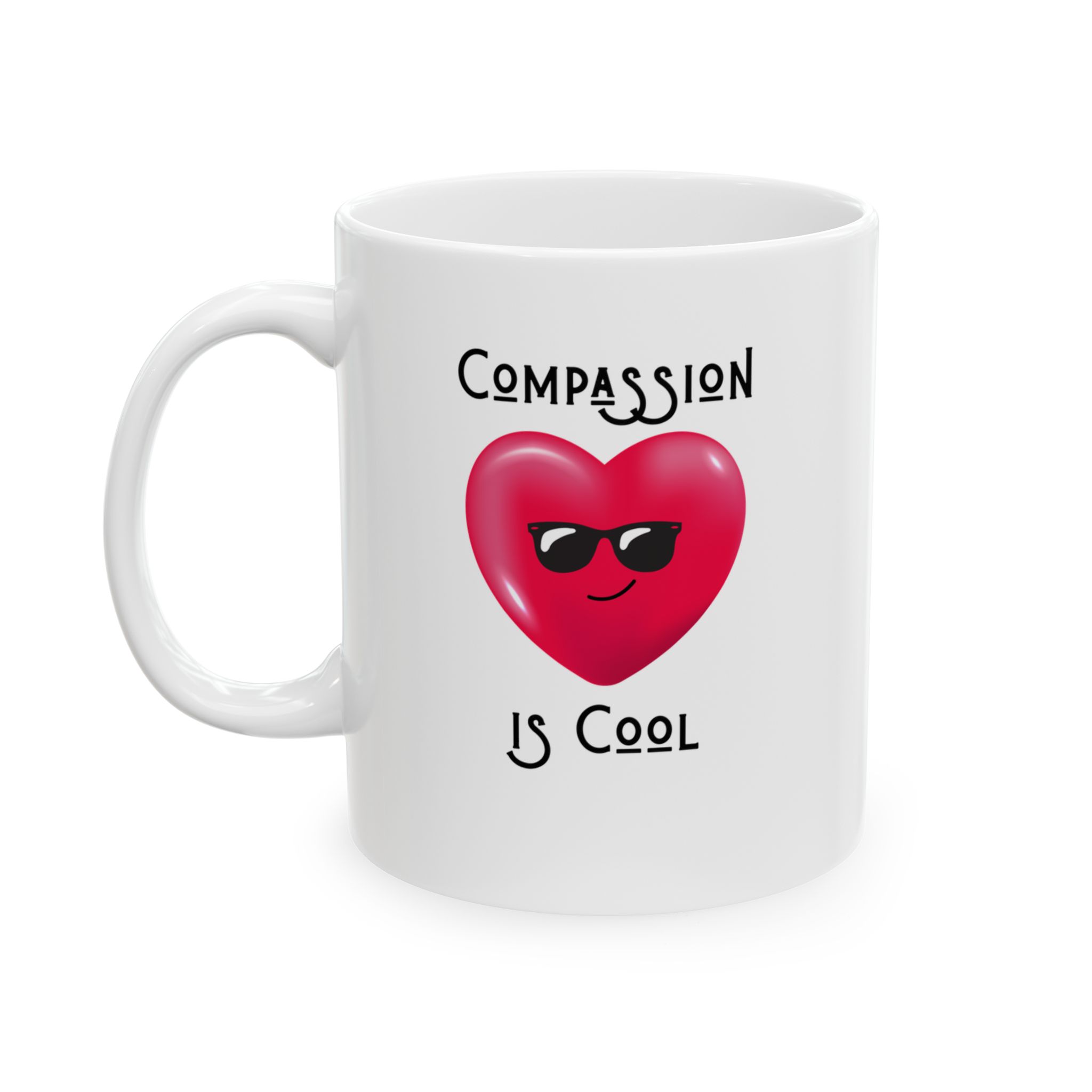 "Compassion is Cool" Ceramic Mug left view