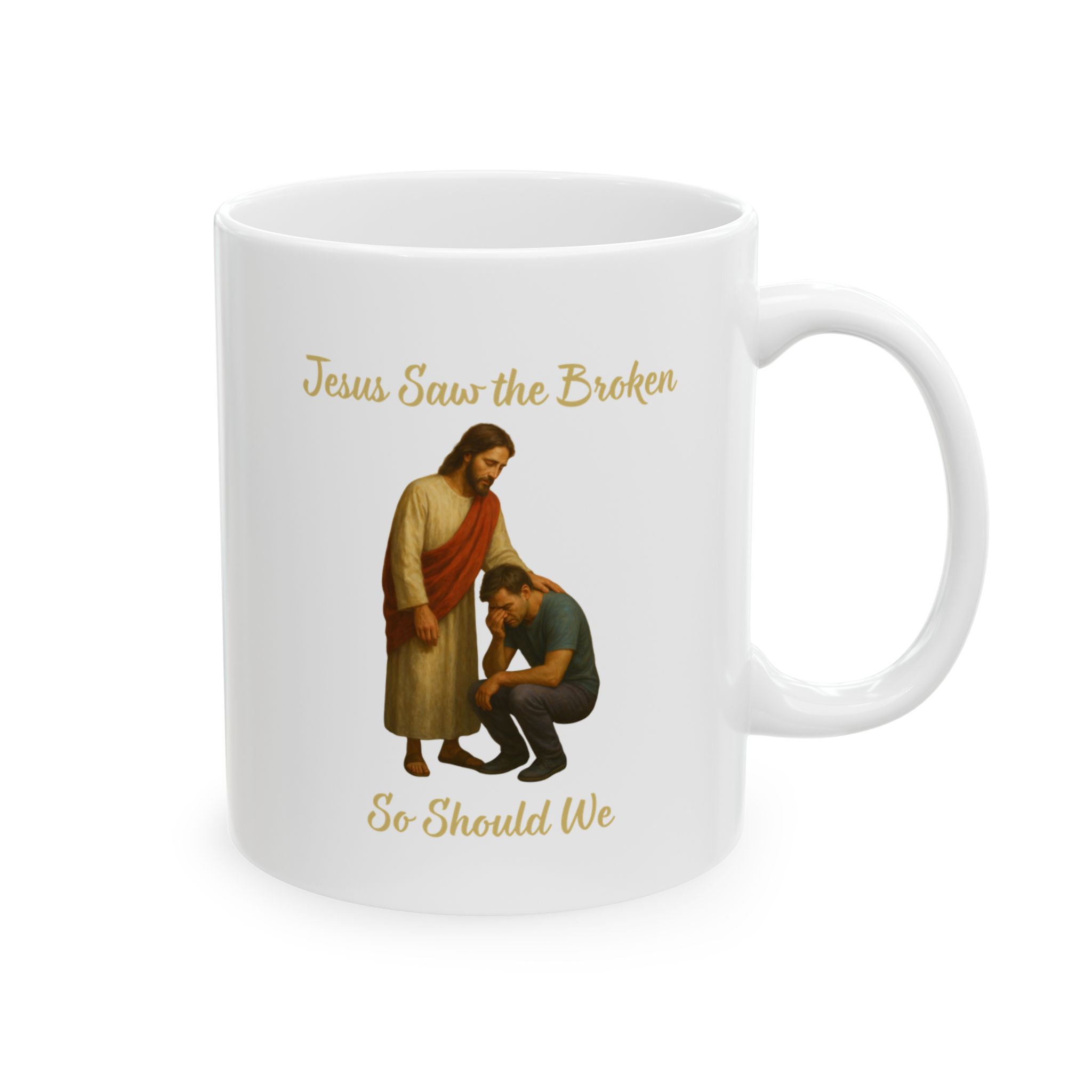 "Jesus Saw the Broken" (Man) Ceramic Mug right view