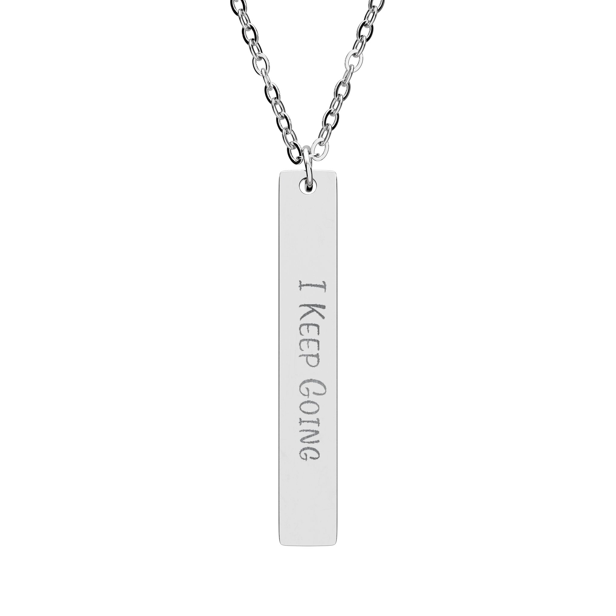 "I Keep Going" Engraved Vertical Bar Necklace in Stainless Steel