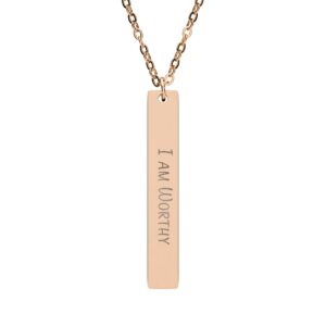 "I am Worthy" Engraved Vertical Bar Necklace in 18K Rose Gold PVD finish