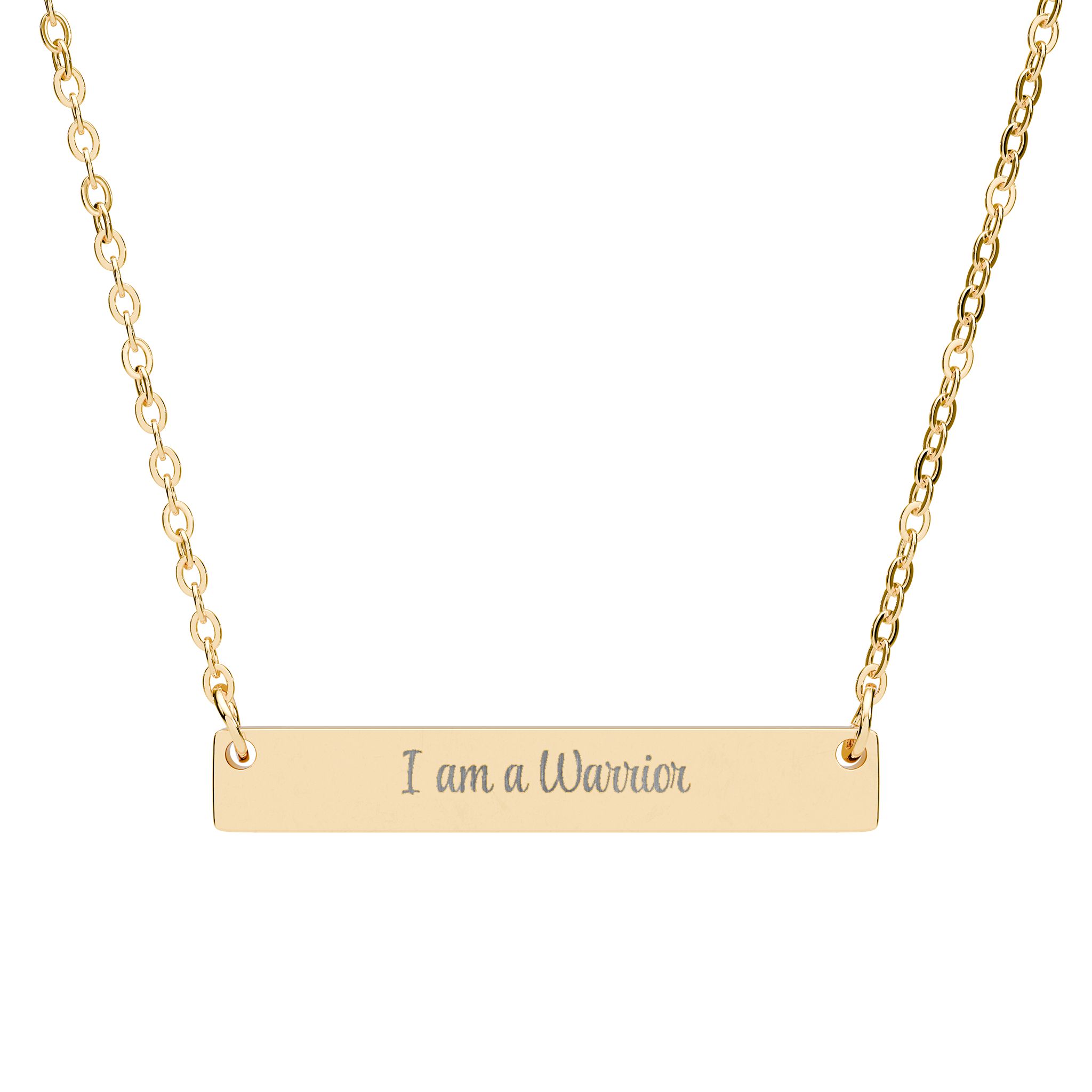 "I am a Warrior" Engraved Horizontal Bar Necklace in 18K Gold PVD finish