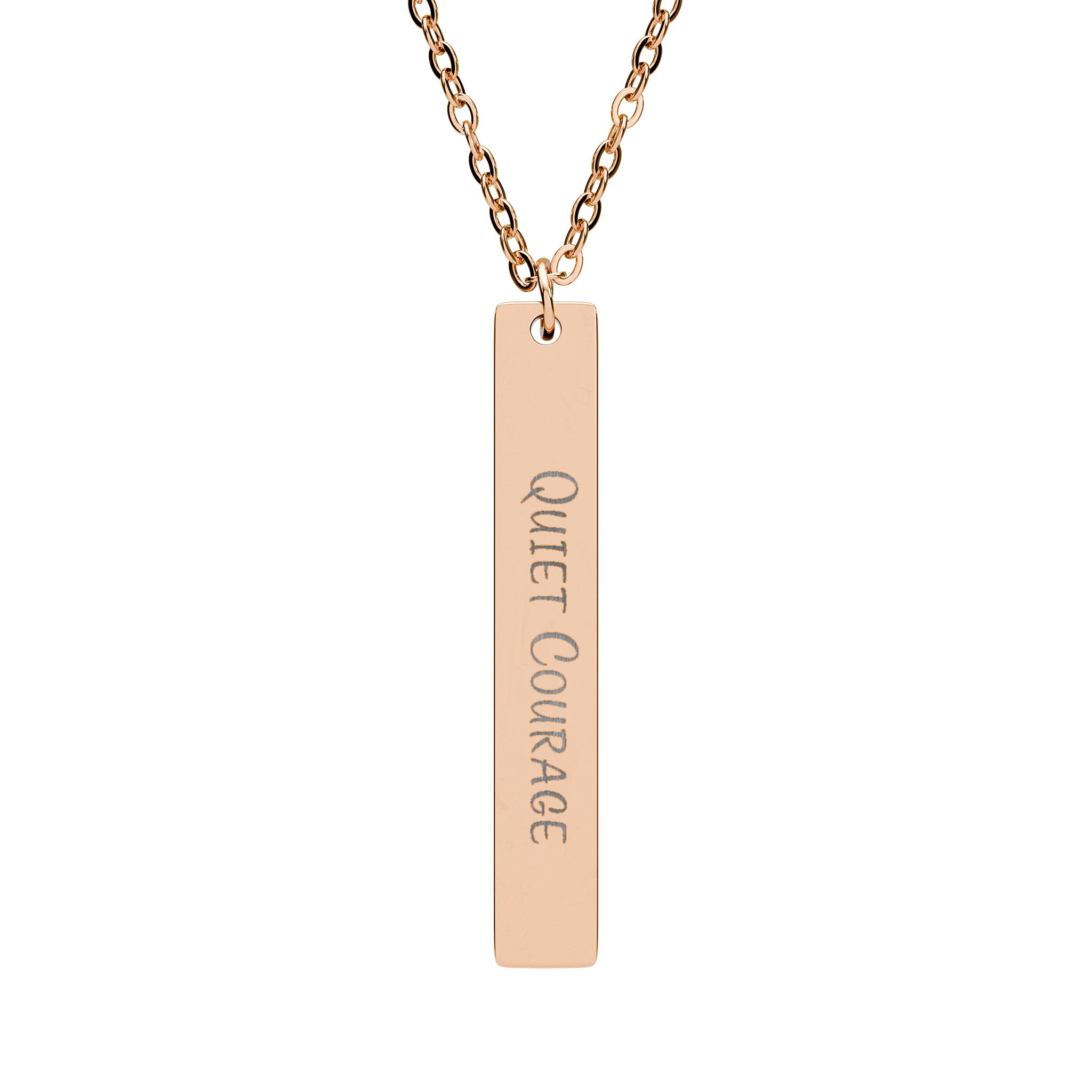 "Quiet Courage" Engraved Vertical Bar Necklace in 18K Rose Gold PVD finish