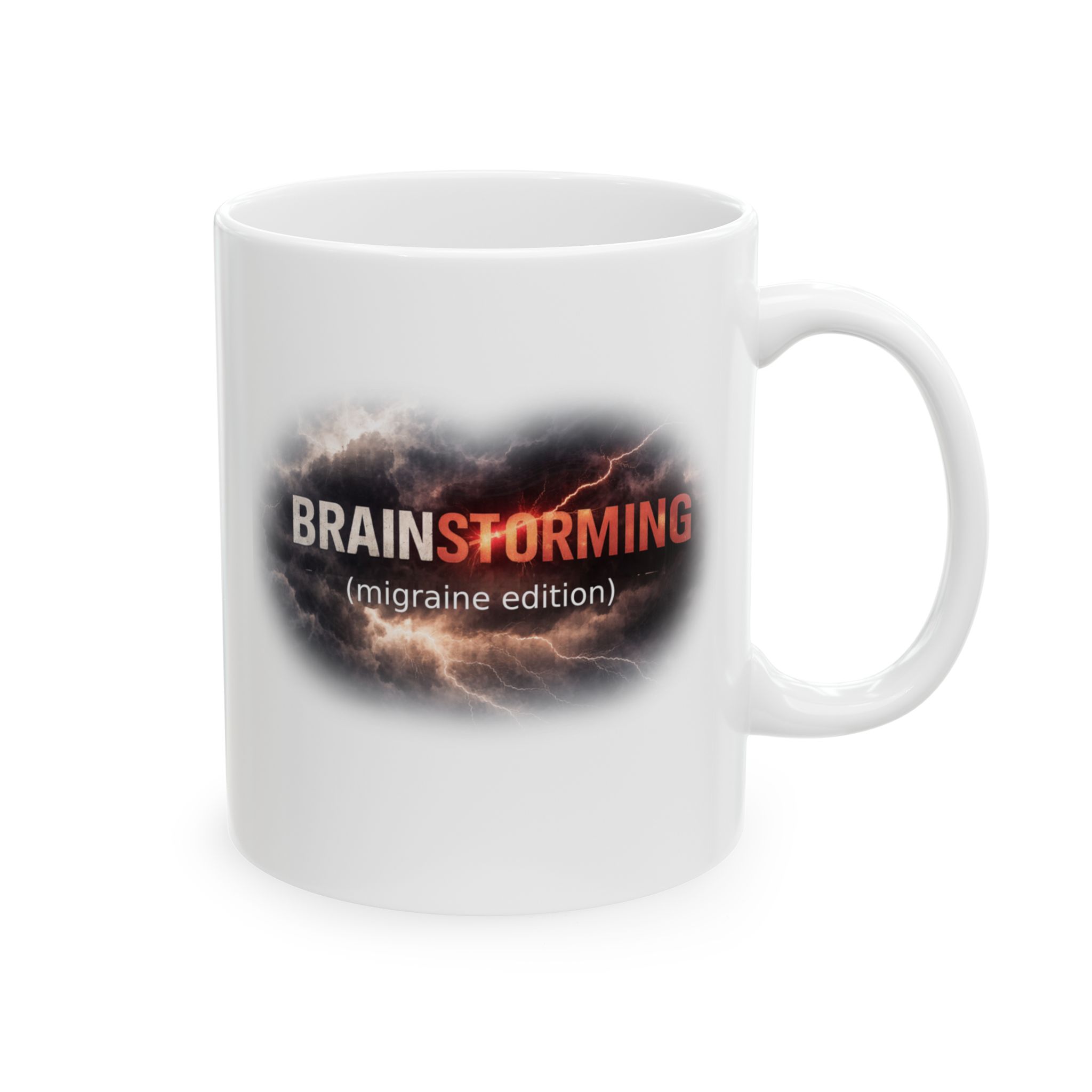 "Brainstorming: Migraine Edition" Ceramic Mug right view