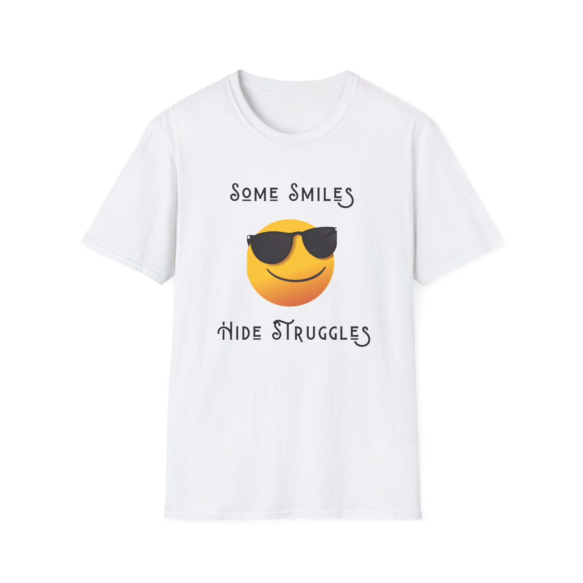 some smiles hide struggles short sleeve tee white