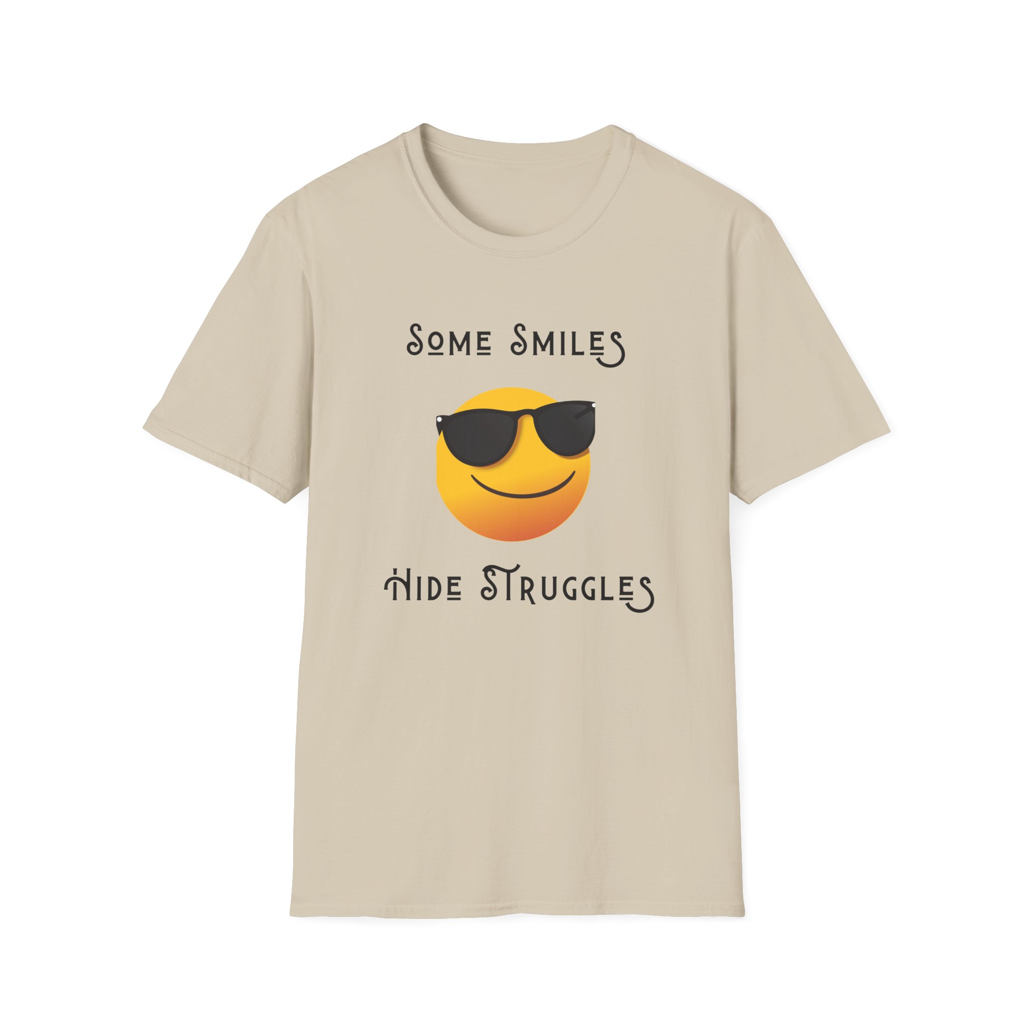 some smiles hide struggles short sleeve tee sand